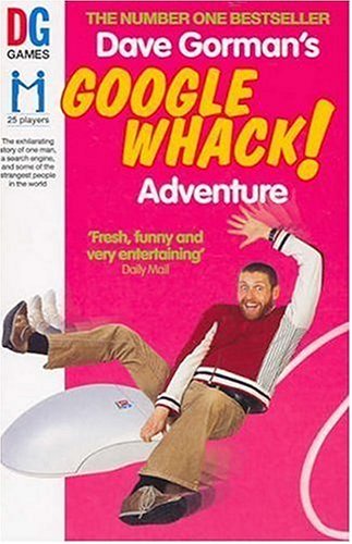 Dave Gorman's Googlewhack Adventure N/A 9780091897420 Front Cover