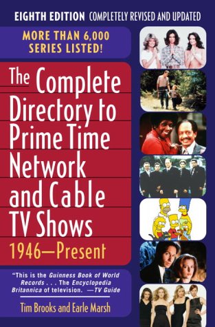 Complete Directory to Prime Time Network and Cable TV Shows 1946-Present 8th 2003 9780345455420 Front Cover