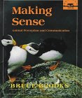Making Sense Animal Perception and Communication N/A 9780374347420 Front Cover
