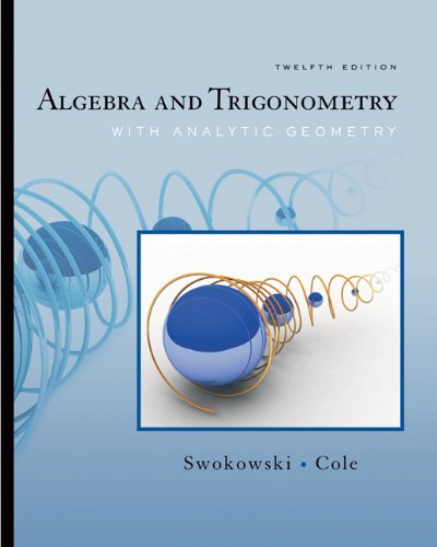 Algebra and Trigonometry with Analytic Geometry  12th 2008 9780495383420 Front Cover