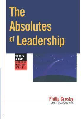 Absolutes of Leadership   1996 9780787909420 Front Cover