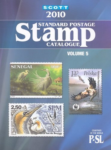 Scott Standard Postage Stamp Catalogue, Volume 5 : Countries of the World, P-SL 166th 2009 9780894874420 Front Cover