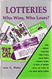 Lotteries Who Wins, Who Loses? N/A 9780894902420 Front Cover