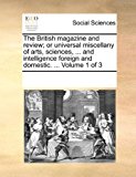British Magazine and Review; or Universal Miscellany of Arts, Sciences, and Intelligence Foreign and Domestic  N/A 9781170210420 Front Cover