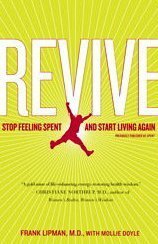 Revive Stop Feeling Spent and Start Living Again N/A 9781416549420 Front Cover
