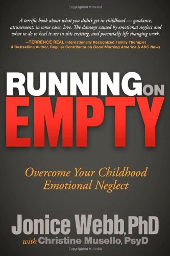 Running on Empty Overcome Your Childhood Emotional Neglect N/A 9781614482420 Front Cover