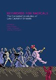 Keywords for Radicals The Contested Vocabulary of Late-Capitalist Struggle  2016 9781849352420 Front Cover
