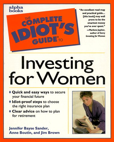 Complete Idiot's Guide to Investing for Women   1999 9780028629421 Front Cover