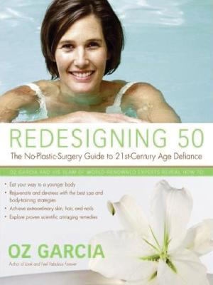 Redesigning 50 The No-Plastic-Surgery Guide to 21st-Century Age Defiance Large Type  9780061260421 Front Cover