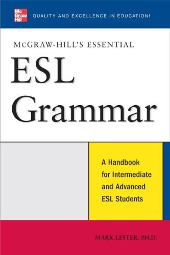 McGraw-Hill's Essential ESL Grammar A Hnadbook for Intermediate and Advanced ESL Students  2008 9780071496421 Front Cover