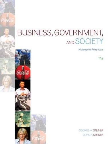 Business, Government, and Society A Managerial Perspective 11th 2006 (Revised) 9780072994421 Front Cover