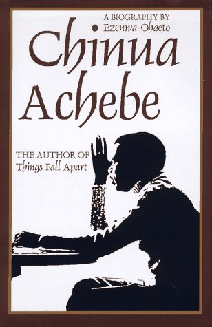 Chinua Achebe A Biography  1997 9780253333421 Front Cover
