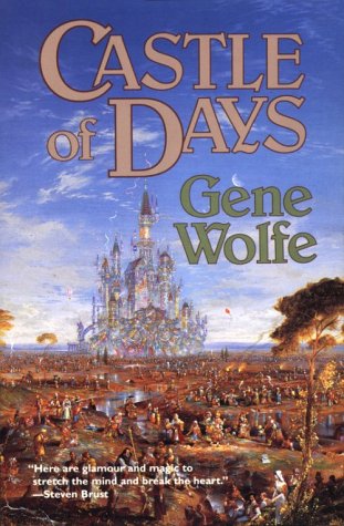 Castle of Days Short Fiction and Essays Revised  9780312890421 Front Cover