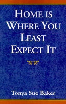 Home Is Where You Least Expect It  N/A 9780738801421 Front Cover