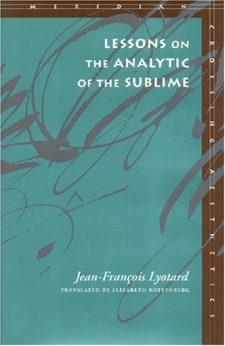 Lessons on the Analytic of the Sublime   1994 9780804722421 Front Cover