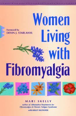 Women Living with Fibromyalgia   2002 9780897933421 Front Cover
