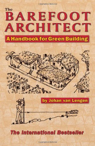 Barefoot Architect A Handbook for Green Building  2007 9780936070421 Front Cover