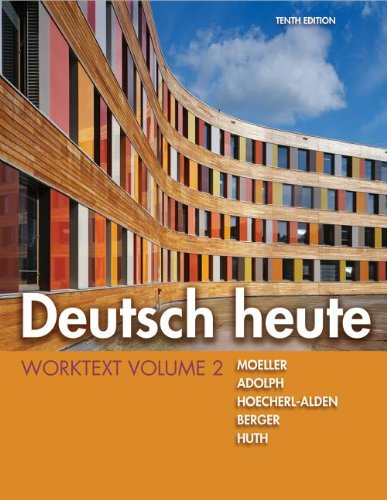 Deutsch Heute Worktext, Volume 2  10th 2013 9781111832421 Front Cover