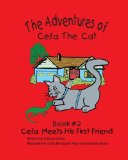 Adventures of Cefa the Cat Cefa Meets His First Friend N/A 9781469968421 Front Cover