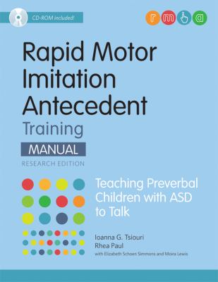 Rapid Motor Imitation Antecedent Training Teaching Preverbal Children with ASD to Talk  2012 9781598572421 Front Cover