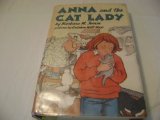 Anna and the Cat Lady N/A 9780060202422 Front Cover