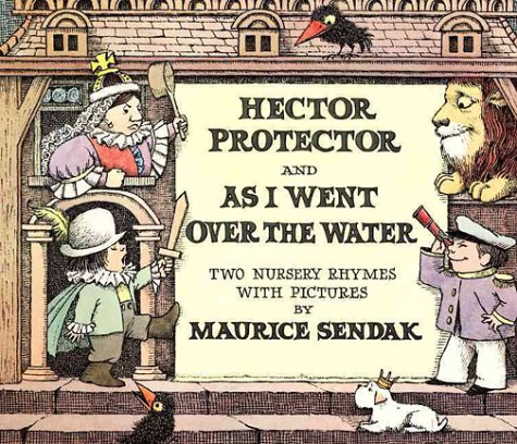 Hector Protector and As I Went over the Water Two Nursery Rhymes N/A 9780060286422 Front Cover