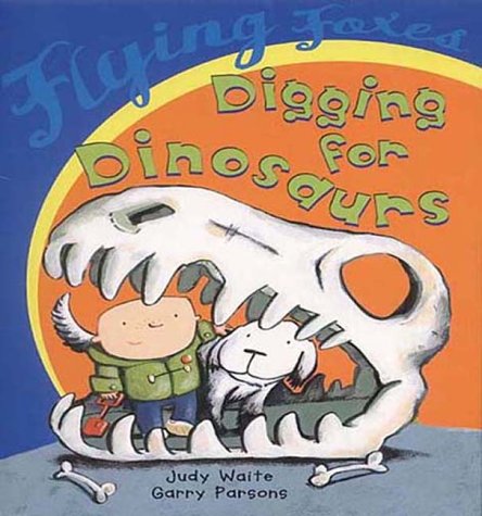 Digging for Dinosaurs N/A 9780099417422 Front Cover