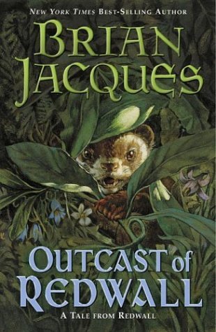 Outcast of Redwall A Tale from Redwall  2004 9780142401422 Front Cover
