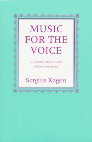 Music for the Voice A Descriptive List of Concert and Teaching Material 2nd (Revised) 9780253211422 Front Cover