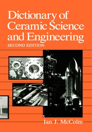 Dictionary of Ceramic Science and Engineering  2nd 1994 (Revised) 9780306445422 Front Cover
