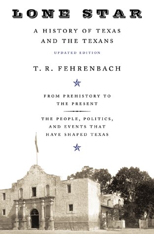 Lone Star A History of Texas and the Texans 2nd 2000 (Revised) 9780306809422 Front Cover