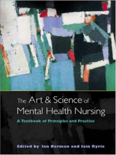 Art and Science of Mental Health Nursing A Textbook of Principles and Practice  2004 9780335212422 Front Cover