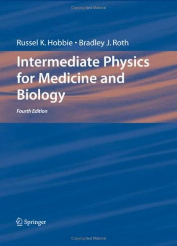 Intermediate Physics for Medicine and Biology  4th 2007 (Revised) 9780387309422 Front Cover