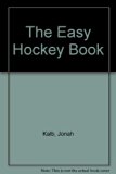 Easy Hockey Book  N/A 9780395258422 Front Cover