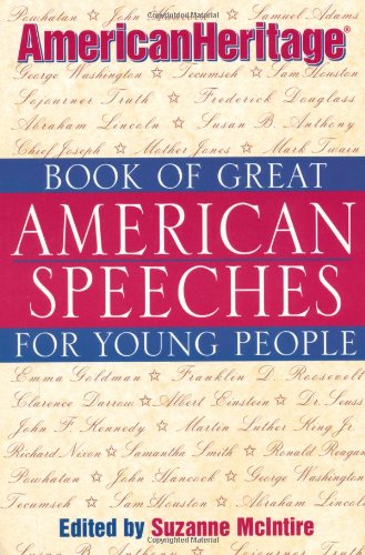 American Heritage Book of Great American Speeches for Young People   2001 9780471389422 Front Cover