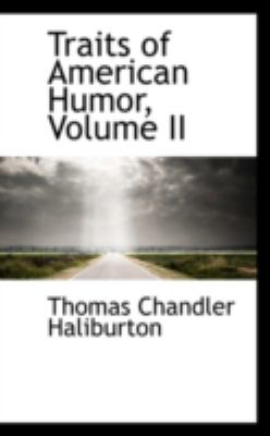 Traits of American Humor:   2008 9780559643422 Front Cover