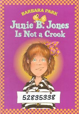 Junie B. Jones Is Not a Crook  N/A 9780679983422 Front Cover