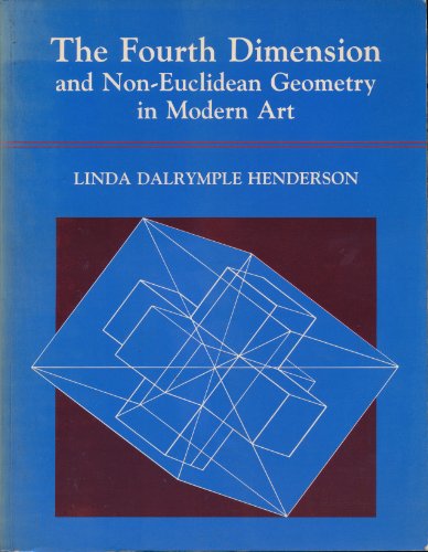 Fourth Dimension and Non-Euclidean Geometry in Modern Art   1983 9780691101422 Front Cover