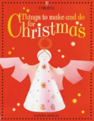 Things to Make and Do for Christmas N/A 9780746047422 Front Cover