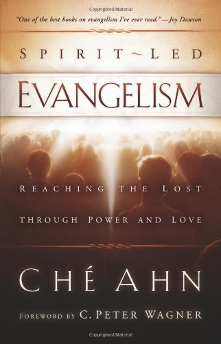 Spirit-Led Evangelism Reaching the Lost Through Love and Power N/A 9780800794422 Front Cover