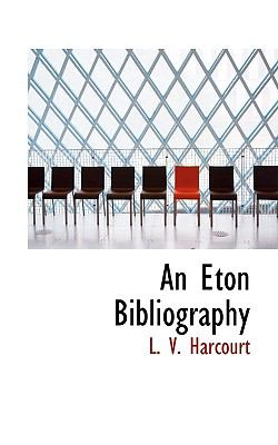 Eton Bibliography  N/A 9781113998422 Front Cover