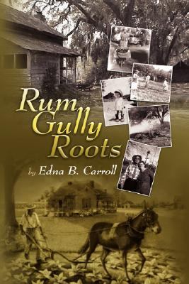 Rum Gully Roots  N/A 9781425778422 Front Cover