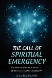 Call of Spiritual Emergency From Personal Crisis to Personal Transformation N/A 9781456611422 Front Cover