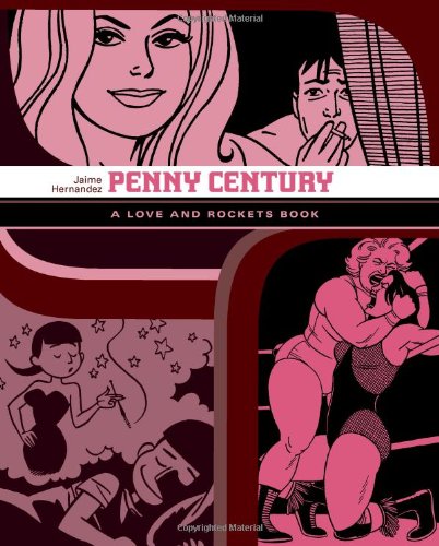 Penny Century A Love and Rockets Book  2010 9781606993422 Front Cover