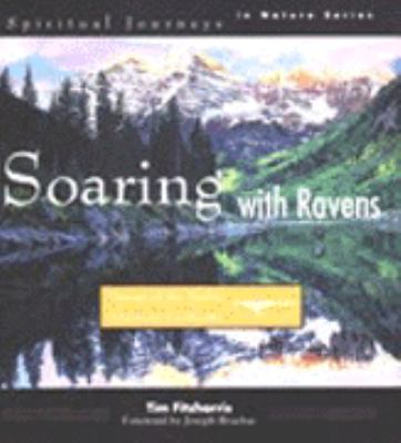 Soaring with Ravens : Visions of the Native American Landscape  1995 9780062511423 Front Cover