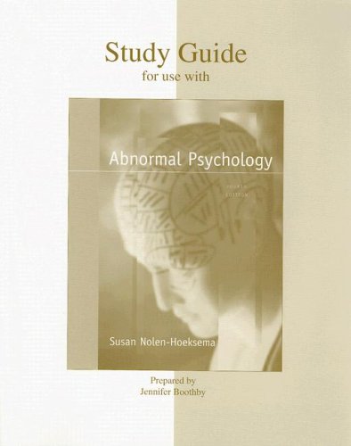 Study Guide for Use with Abnormal Psychology 4th 2007 (Revised) 9780073191423 Front Cover