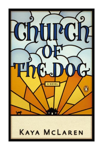 Church of the Dog   2008 9780143113423 Front Cover