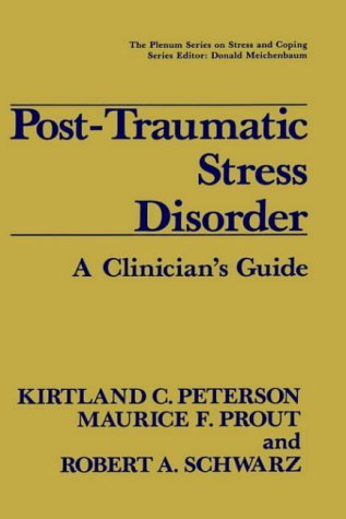 Post-Traumatic Stress Disorder A Clinician's Guide  1991 9780306435423 Front Cover