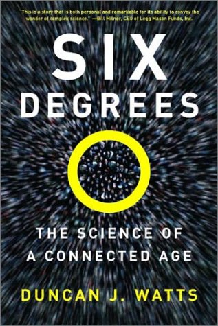Six Degrees The Science of a Connected Age  2003 9780393325423 Front Cover