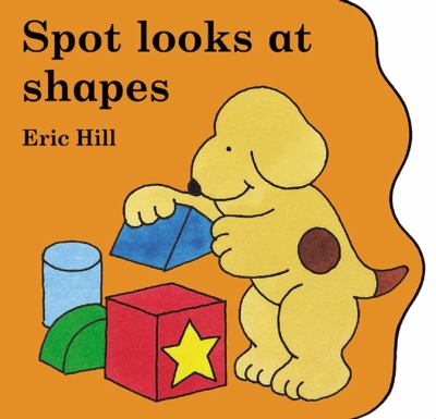 Spot Looks at Shapes  N/A 9780399240423 Front Cover